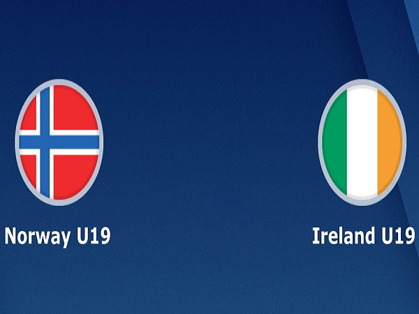 Nhận định U19 Na Uy vs U19 CH Ireland, 21h45 ngày 15/07