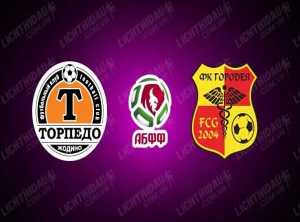 torpedo-zhodino-r-vs-gorodeya-r-21h00-ngay-14-5