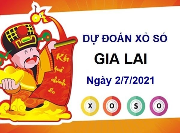 Dự đoán XSGL ngày 2/7/2021