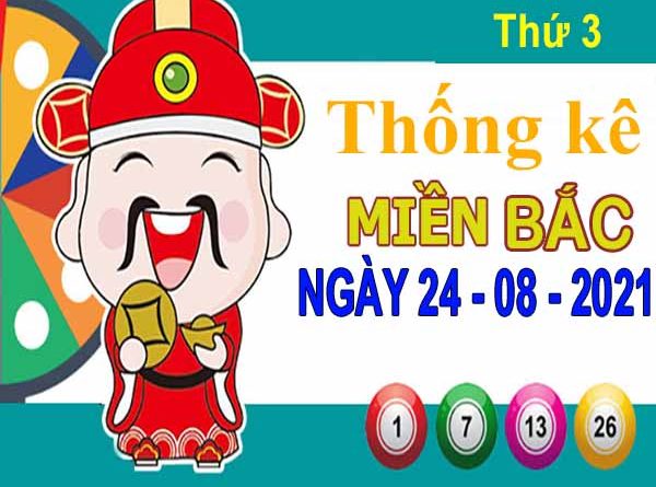 Thống kê XSMB ngày 24/8/2021