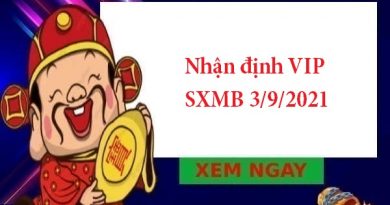 Nhận định VIP SXMB 3/9/2021