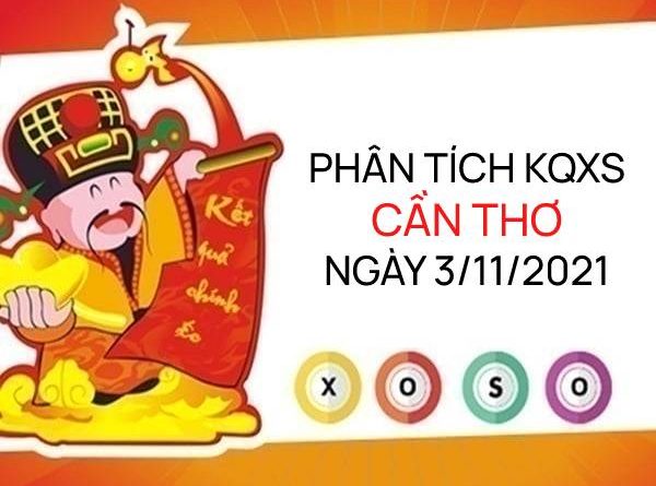 Phân tích KQXSCT ngày 3/11/2021