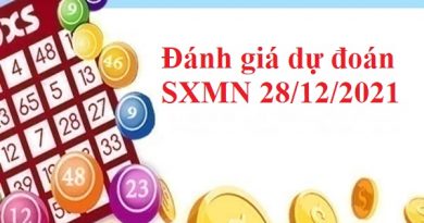 Đánh giá dự đoán SXMN 28/12/2021