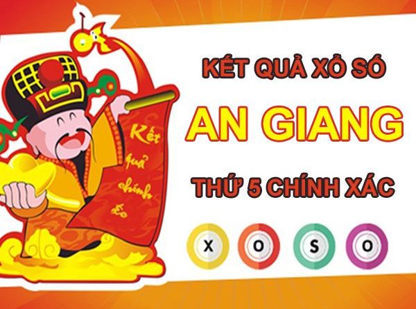 Nhận định XSAG 27/1/2022 chuẩn xác chốt số cùng cao thủ