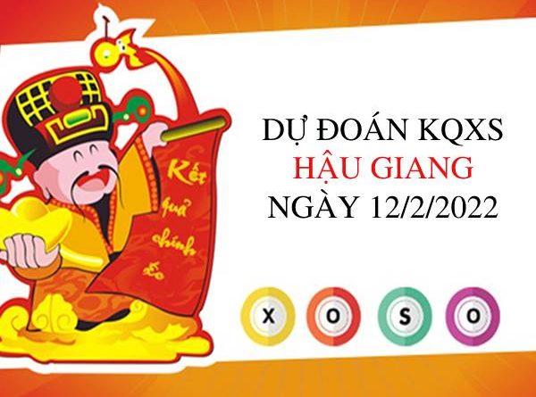 Dự đoán KQXSHG ngày 12/2/2022