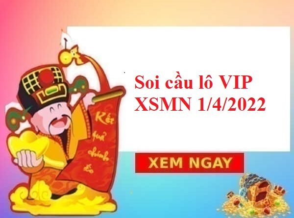 thống kê lô VIP XSMN 1/4/2022