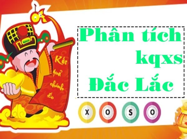 Phân tích kqxs Đắk Lắk ngày 1/3/2022