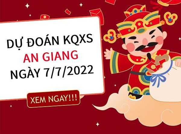 Thống kê kết quả xổ số An Giang ngày 7/7/2022 thứ 5 hôm nay