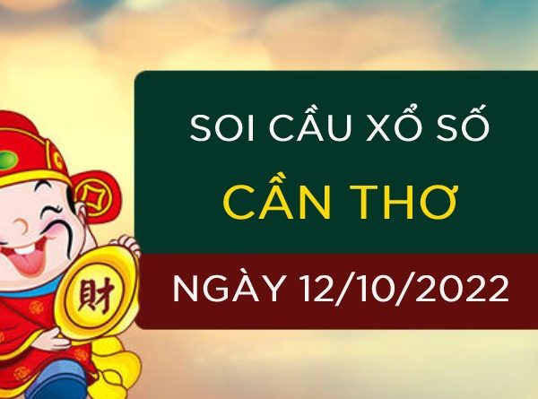 thống kê lô VIP xổ số Cần Thơ ngày 12/10/2022 thứ 4 hôm nay