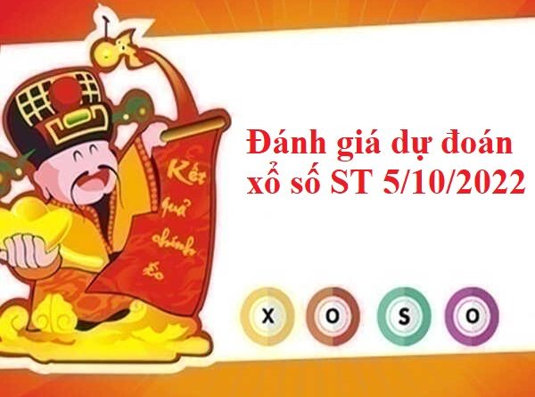 Đánh giá dự đoán xổ số Sóc Trăng 5/10/2022