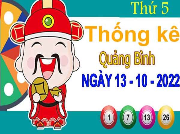 Thống kê XSQB ngày 13/10/2022 - Thống kê đài xổ số Quảng Bình thứ 5
