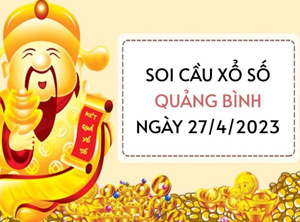 thống kê kết quả xổ số Quảng Bình ngày 27/4/2023 thứ 5 hôm nay