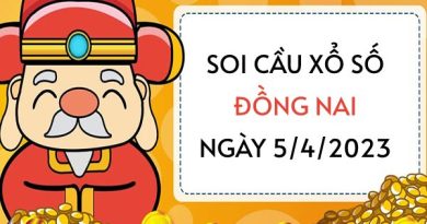 Soi cầu xổ số Đồng Nai ngày 5/4/2023 thứ 4 hôm nay
