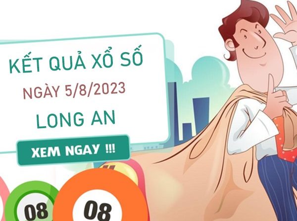 Nhận định XSLA 5/8/2023 chốt cầu đặc biệt thứ 7