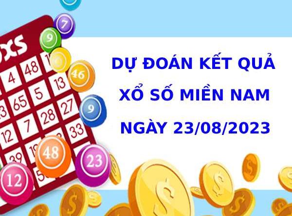 Dự đoán kết quả XSMN ngày 23/8/2023 chính xác nhất