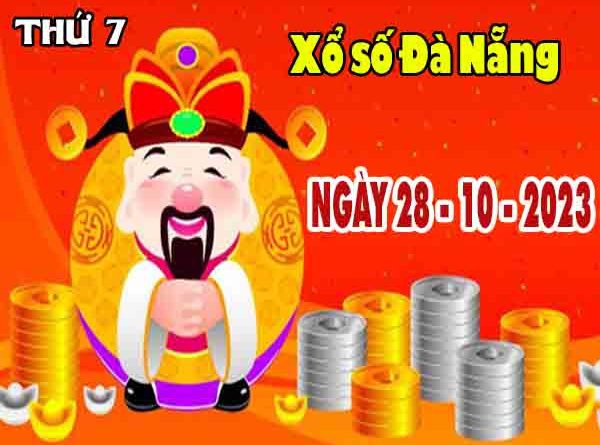Nhận định XSDNG ngày 28/10/2023 đài Đà Nẵng thứ 7 hôm nay chính xác nhất