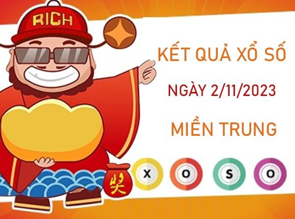 Nhận định XSMT 2/11/2023 chốt bạch thủ đặc biệt