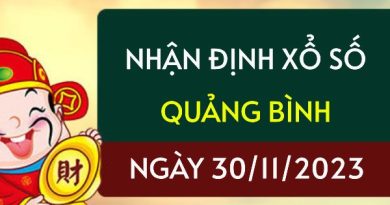 Nhận định XS Quảng Bình ngày 30/11/2023 hôm nay thứ 5