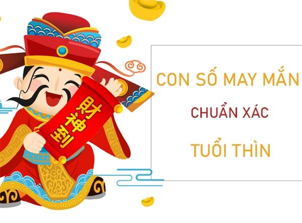 Con số may mắn tuổi Thìn 3/12/2023 – Hôm nay đánh con gì?