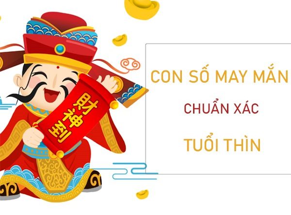 Con số may mắn tuổi Thìn 3/12/2023 – Hôm nay đánh con gì?