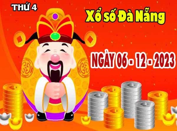 Nhận định XSDNG ngày 6/12/2023 - Nhận định KQXS Đà Nẵng thứ 4