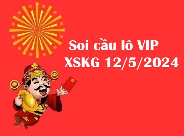 thống kê lô VIP XSKG 12/5/2024