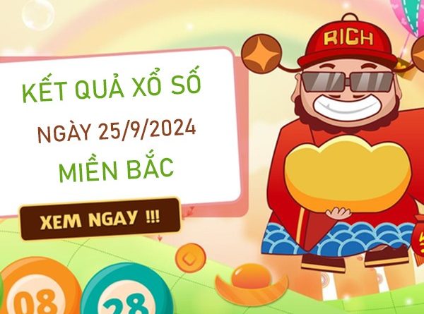 Loto VIP XSMB 25/9/2024 chốt số giờ vàng miền Bắc