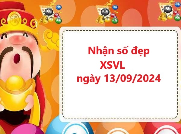 Phân tích XSVL 13/9/2024