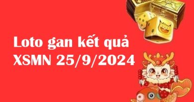 Loto gan kết quả miền Nam 25/9/2024