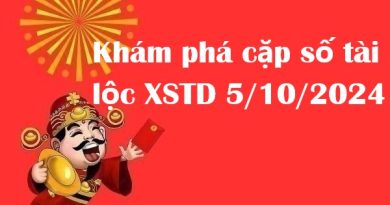 Khám phá cặp số tài lộc XSTD 5/10/2024