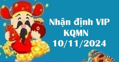 Nhận định VIP KQMN 10/11/2024