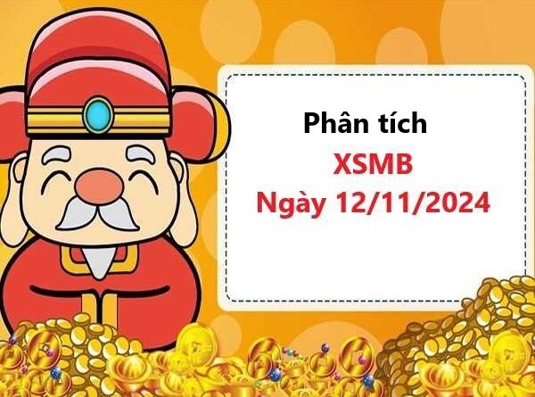 Phân tích XSMB 12/11/2024