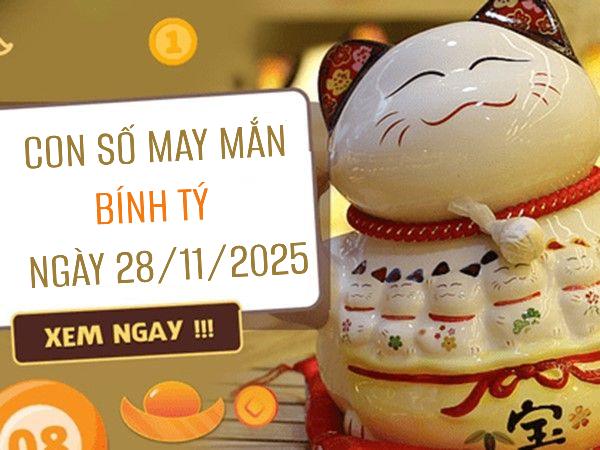 Con số may mắn tuổi Bính Tý theo tình cảm ngày 28/11/2025