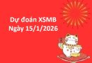 Soi cầu, dự đoán XSMB ngày 15/1/2026 thứ 5 chính xác