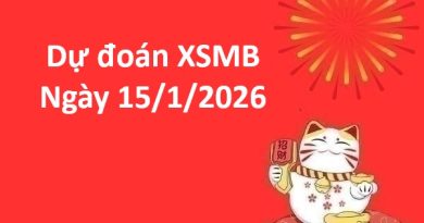 dự đoán XSMB ngày 15/1/2026