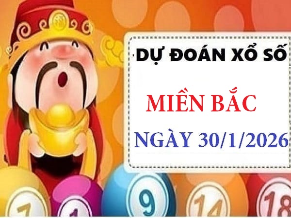 dự đoán xsmb ngày 30/1/2026 hôm nay