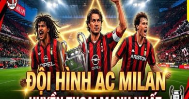 Đội hình AC Milan huyền thoại tạo nên đế chế Châu Âu